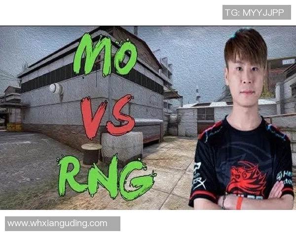 CSGO专题深入解析RNG战队的比赛策略与经验分享 CSGO专题深入解析RNG战队的比赛策略与经验分享
